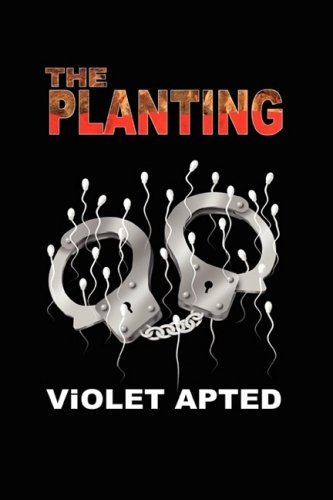 Cover for Violet Apted · The Planting (Inbunden Bok) (2008)