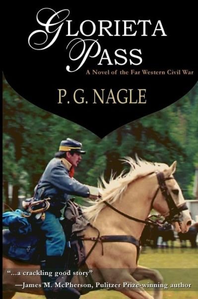 Cover for P. G. Nagle · Glorieta Pass (Paperback Book) (2011)