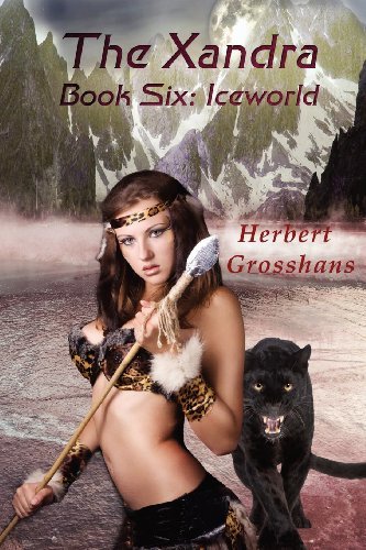 Cover for Herbert Grosshans · Xandra Book 6: Iceworld (Paperback Book) (2012)