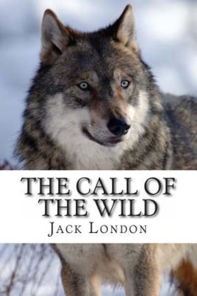 Cover for Jack London · The Call of the Wild (Taschenbuch) (2012)