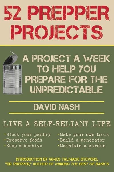 Cover for David Nash · 52 Prepper Projects: A Project a Week to Help You Prepare for the Unpredictable (Pocketbok) [1st edition] (2013)