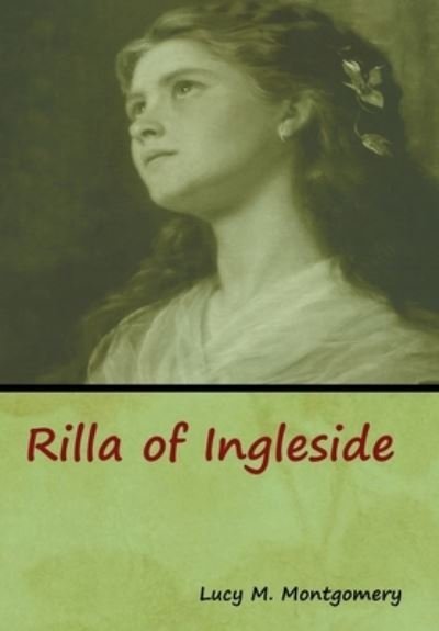 Cover for Lucy M Montgomery · Rilla of Ingleside (Hardcover Book) (2019)