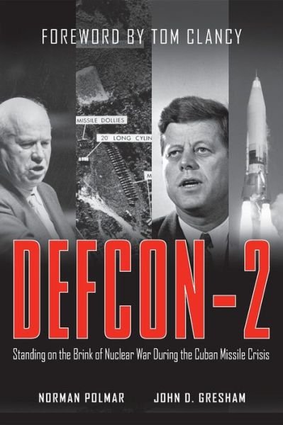 Cover for Norman Polmar · Defcon-2: Standing on the Brink of Nuclear War During the Cuban Missile Crisis (Taschenbuch) (2006)