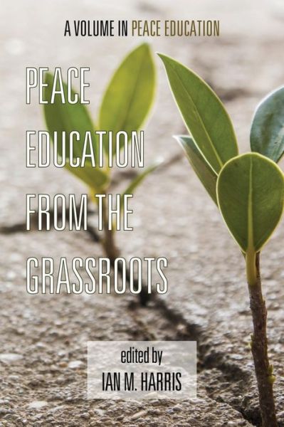 Cover for Ian M. Harris · Peace Education from the Grassroots (Paperback Book) (2013)