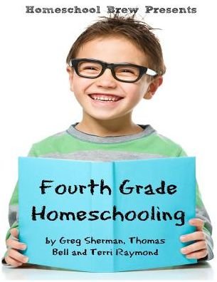 Cover for Greg Sherman · Fourth Grade Homeschooling (Paperback Book) (2016)
