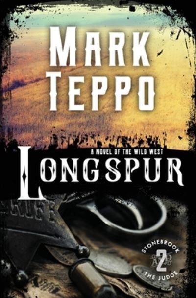 Cover for Mark Teppo · Longspur (Book) (2022)