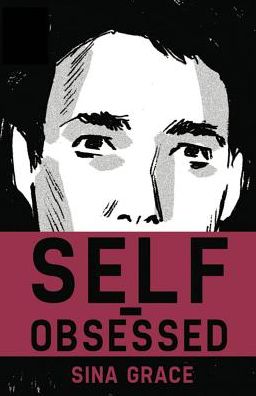 Cover for Sina Grace · Self-Obsessed (Paperback Book) (2015)