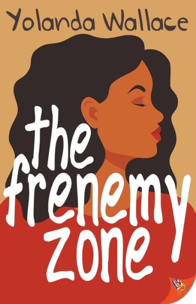 Cover for Bold Strokes Books · The Frenemy Zone (Pocketbok) (2022)