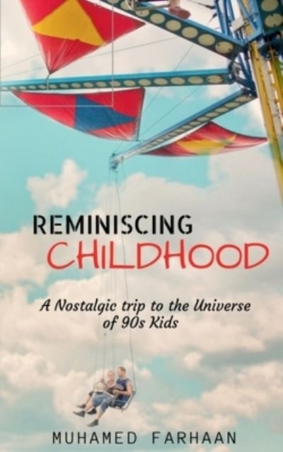 Cover for Muhamed Farhaan · Reminiscing Childhood (Pocketbok) (2021)