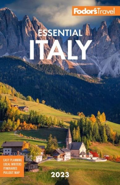 Fodor's Essential Italy: Rome, Florence, Venice & the Top Spots in Between - Full-color Travel Guide - Fodor's Travel Guides - Bøger - Random House USA Inc - 9781640975491 - 2. februar 2023