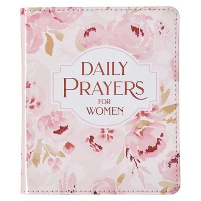 Cover for Christian Art Gifts Inc · Devotional Daily Prayers for Women Faux Leather (Leather Book) (2021)