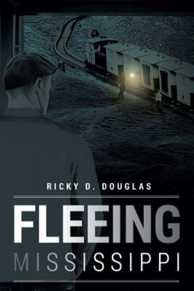 Cover for Ricky D Douglas · Fleeing Mississippi (Paperback Book) (2018)