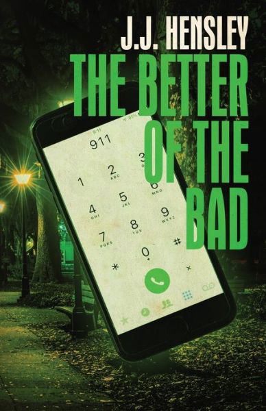 Cover for J J Hensley · The Better of the Bad - Trevor Galloway Thriller (Pocketbok) (2020)