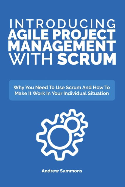 Cover for Andrew Sammons · Introducing Agile Project Management With Scrum (Paperback Book) (2019)