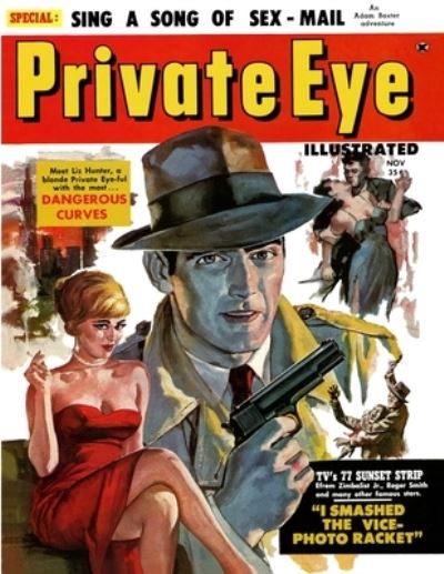 Private Eye, November 1959 - Sol R Brodsky - Książki - Fiction House Press - 9781647202491 - 26 lutego 2021