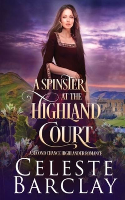 Cover for Oliver-Heber Books · A Spinster at Highland Court (Paperback Book) (2020)