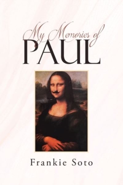 Cover for Frankie Soto · My Memories of Paul (Paperback Book) (2023)