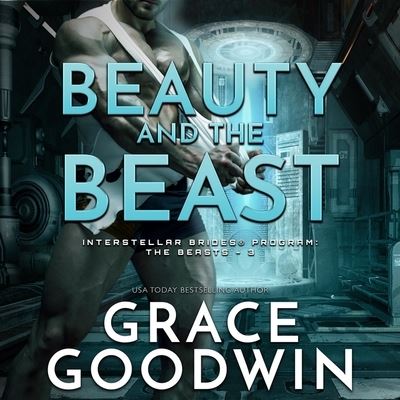 Cover for Grace Goodwin · Beauty and the Beast (CD) (2021)