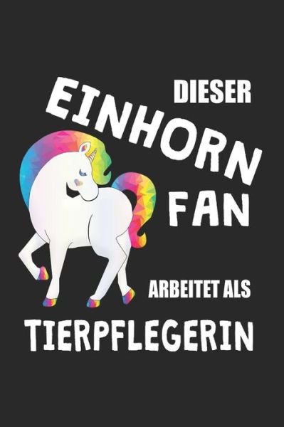 Cover for Eike Einhorn · Dieser Einhorn Fan Arbeitet Als Tierpfleger (Paperback Book) (2019)