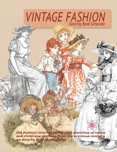 Cover for Attic Love · Vintage Fashion coloring Book Greyscale (Paperback Book) (2019)