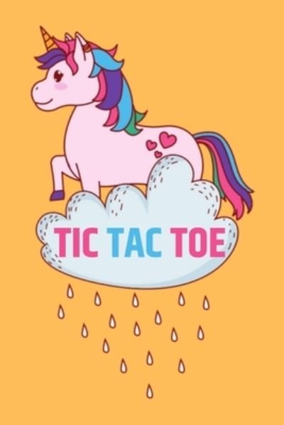 Tic Tac Toe - Eagle Publishers - Bücher - Independently Published - 9781678611491 - 20. Dezember 2019