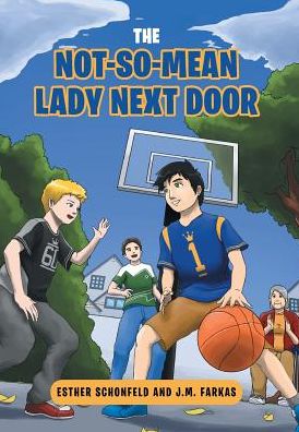 Cover for Esther M Schonfeld · The Not-So-Mean Lady Next Door (Hardcover Book) (2017)