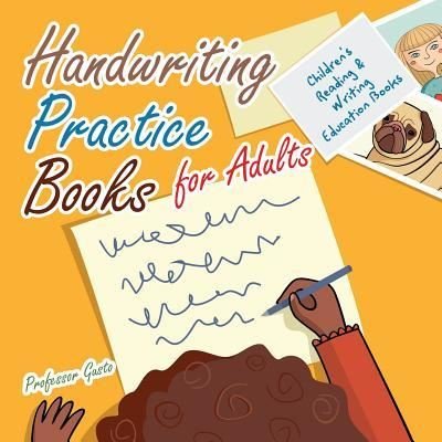 Cover for Professor Gusto · Handwriting Practice Books for Adults (Paperback Bog) (2016)