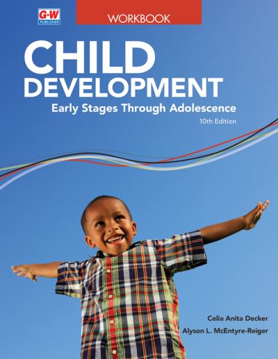 Child Development - Celia Anita Decker - Books - Goodheart-Willcox Publisher - 9781685848491 - January 23, 2023