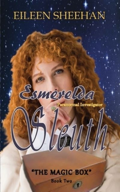 Cover for Eileen Sheehan · Esmerelda Sleuth, Paranormal Investigator (Book Two) (Paperback Book) (2019)