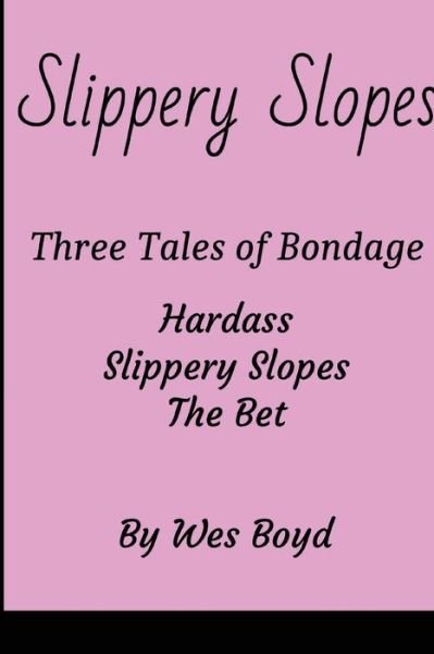 Cover for Wes Boyd · Slippery Slopes (Pocketbok) (2020)