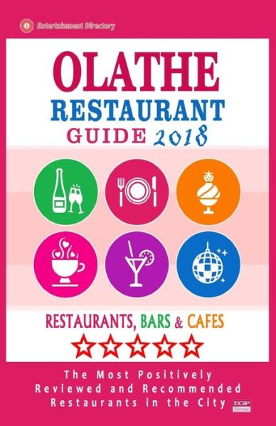 Cover for Gurney J McDonald · Olathe Restaurant Guide 2018 (Paperback Book) (2018)