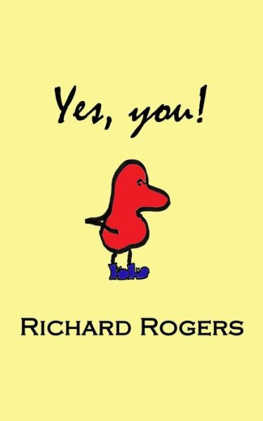 Cover for Richard Rogers · Yes, you! (Pocketbok) (2018)