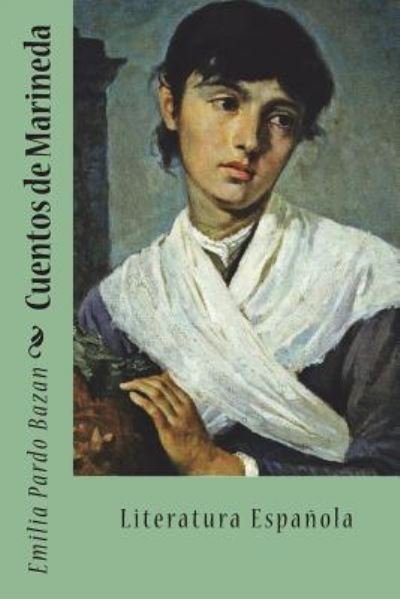 Cover for Emilia Pardo Bazan · Cuentos de Marineda (Paperback Book) (2018)