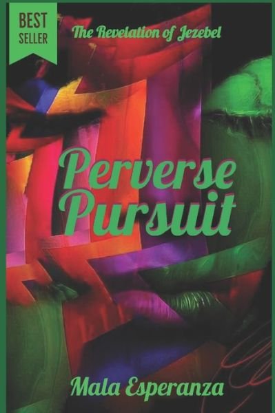 Cover for Mala Esperanza · Perverse Pursuit (Taschenbuch) (2019)