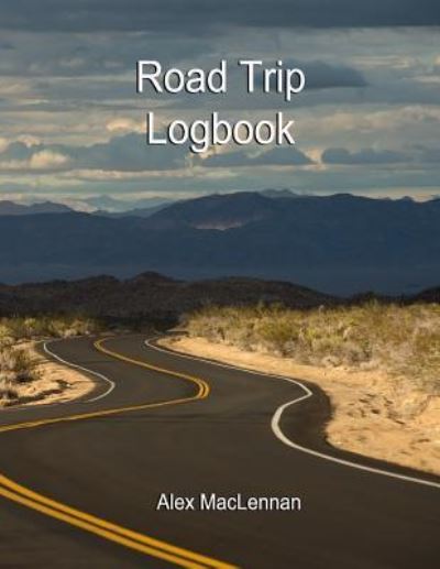 Cover for Alex MacLennan · Road Trip Logbook (Paperback Book) (2018)