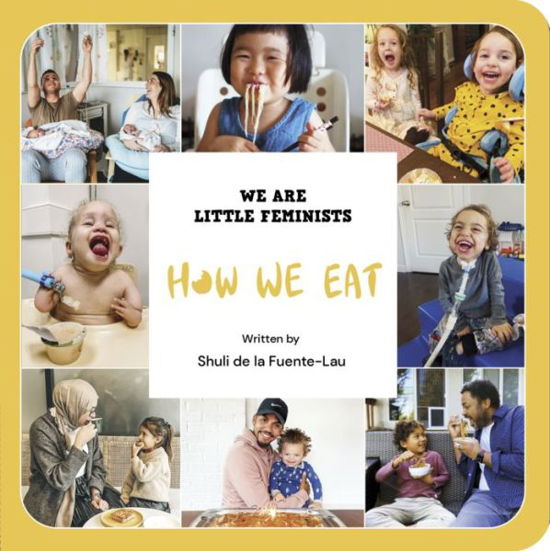 Cover for Sh De La Fuente-lau · How We Eat (Hardcover Book) (2022)