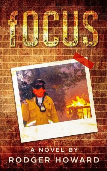 Cover for Rodger Howard · Focus (Hardcover Book) (2021)