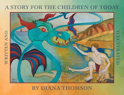 Cover for Diana Thomson · A Story for the Children of Today (Hardcover Book) (2019)