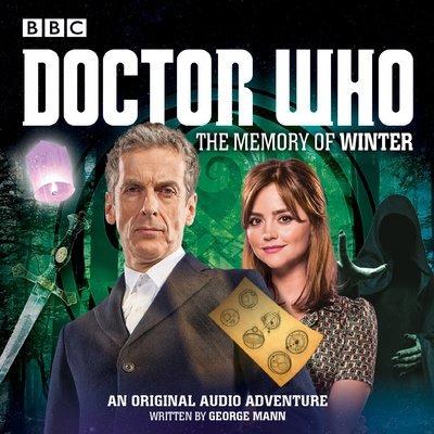 Cover for George Mann · Doctor Who: The Memory of Winter: A 12th Doctor Audio Original (Lydbog (CD)) [Unabridged edition] (2016)