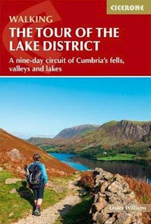 Cover for Lesley Williams · Walking the Tour of the Lake District: A nine-day circuit of Cumbria's fells, valleys and lakes (Paperback Bog) [2 Revised edition] (2024)