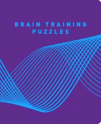 Brain Training Puzzles - Eric Saunders - Bücher - Arcturus Publishing Ltd - 9781788882491 - 15. März 2019