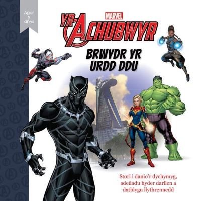 Cover for Marvel · Marvel / Disney Agor y Drws: Achubwyr, Yr - Brwydr yr Urdd Ddu (Inbunden Bok) (2023)