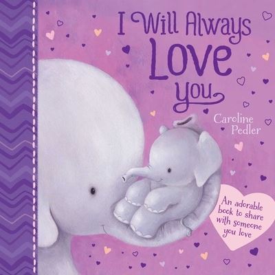 Cover for Igloobooks · I Will Always Love You (Hardcover Book) (2019)