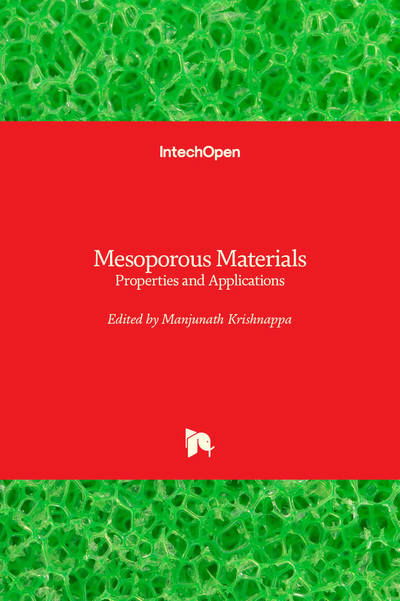 Mesoporous Materials: Properties and Applications - Manjunath Krishnappa - Bøger - IntechOpen - 9781838806491 - 29. maj 2019