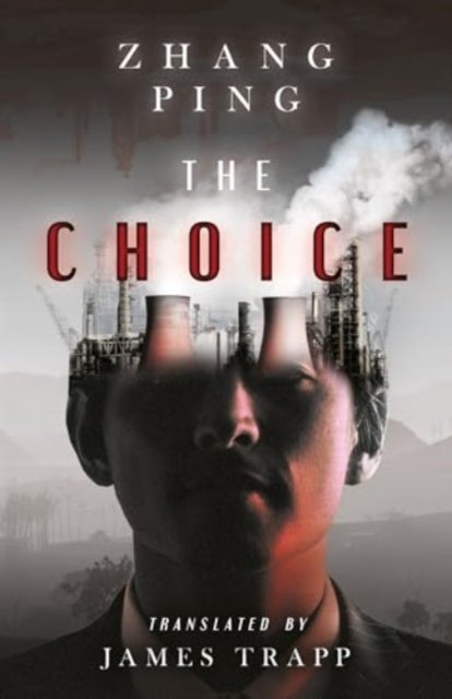 Cover for Zhang Ping · The Choice (Paperback Book) (2024)