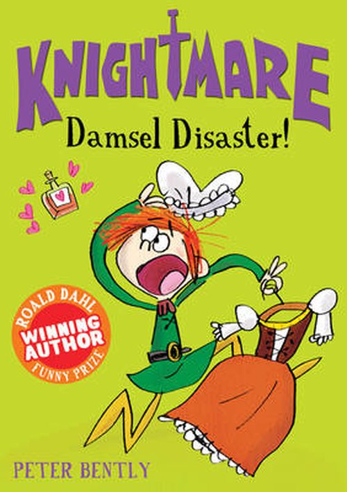 Damsel Disaster! - Knightmare - Peter Bently - Books - Little Tiger Press Group - 9781847154491 - August 4, 2014