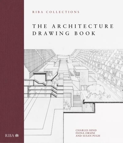 Cover for Charles Hind · The Architecture Drawing Book: RIBA Collections (Inbunden Bok) (2022)