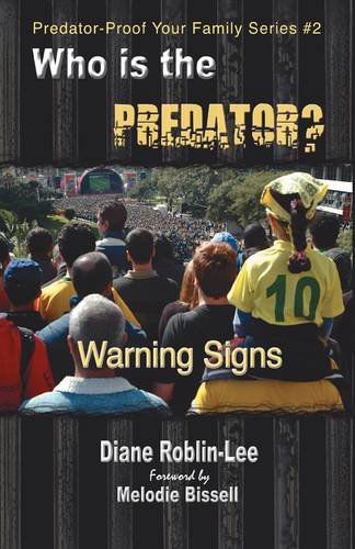 Cover for Diane E. Roblin-lee · Who is the Predator? (Predator-proof Your Family) (Taschenbuch) (2018)