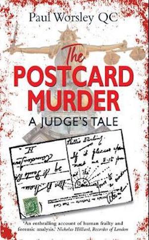 Cover for Paul Worsley QC · The Postcard Murder: A Judge's Tale - Judges Tales (Paperback Book) (2019)