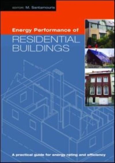 Cover for Mat Santamouris · Energy Performance of Residential Buildings (Inbunden Bok) [Har / Cdr edition] (2004)